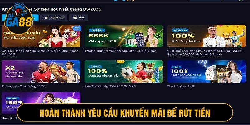 Hoàn thành yêu cầu khuyến mãi để rút tiền nhanh chóng